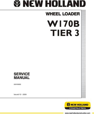 New Holland W170B Tier 3 Wheel Loader Service Manual