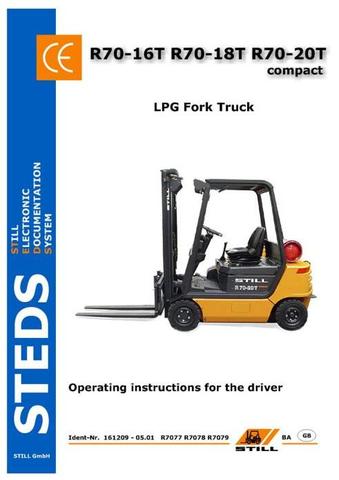 Still R70-16, R70-18, R70-20 Compact Forklift Truck Series R7077, R7078, R7079 Operating Instruction