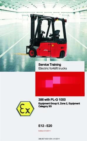 Linde E14, E16, E18, E20 Explos.Protected Electric ForkLift Truck 386 Series Workshop Service Manual