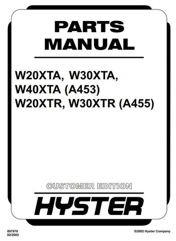 Hyster W20XTA, W30XTA, W40XTA, W20XTR, W30XTR Pallet Truck A453, A455 Series Spare Parts Manual EPC)